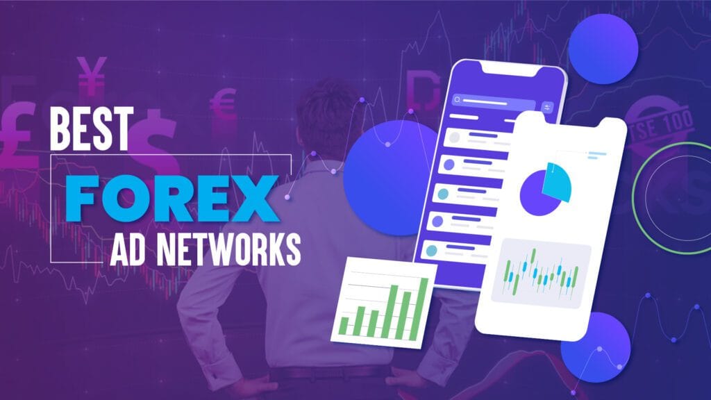 Best Forex Ad Networks for publishers