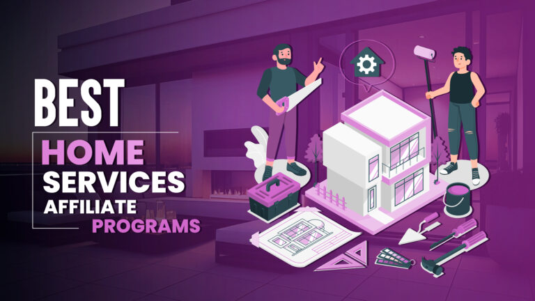 Best Home Services Affiliate Programs