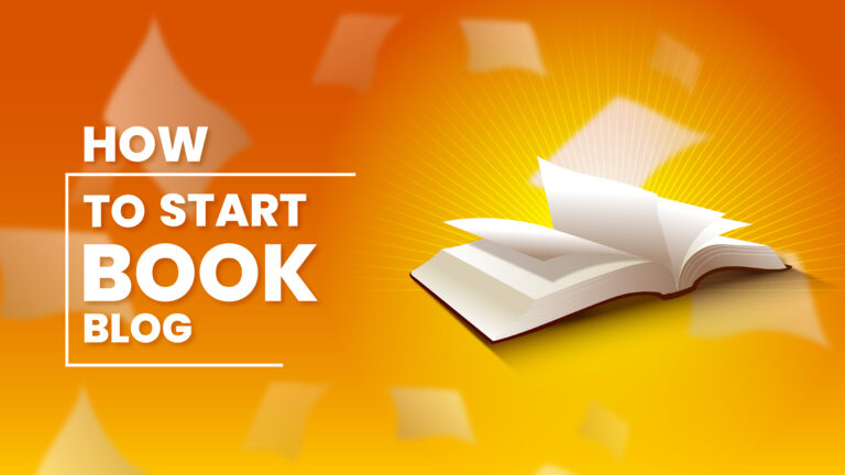 HOW TO START BOOK BLOG