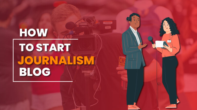 Start a Journalism Blog