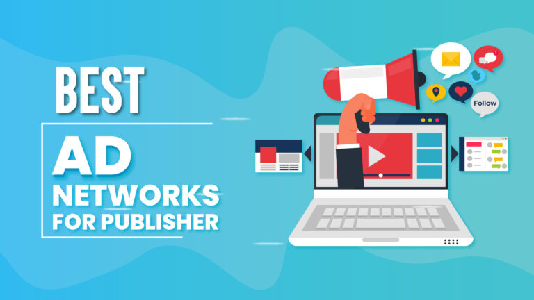 Best Ad Networks For Publishers