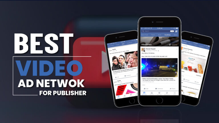 Best Video Ad Networks For Publishers