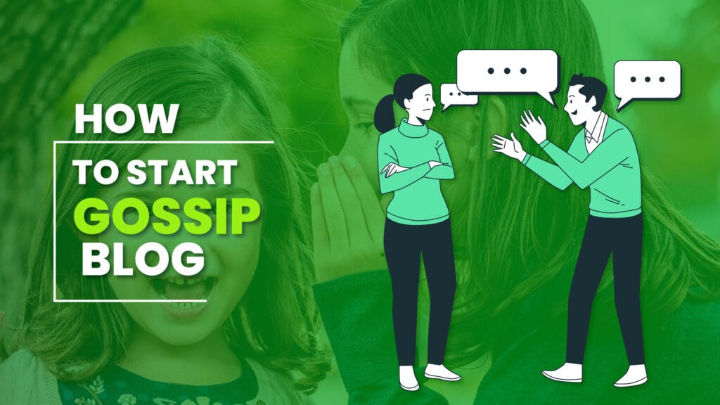 How to Start Gossip Blog in 2026
