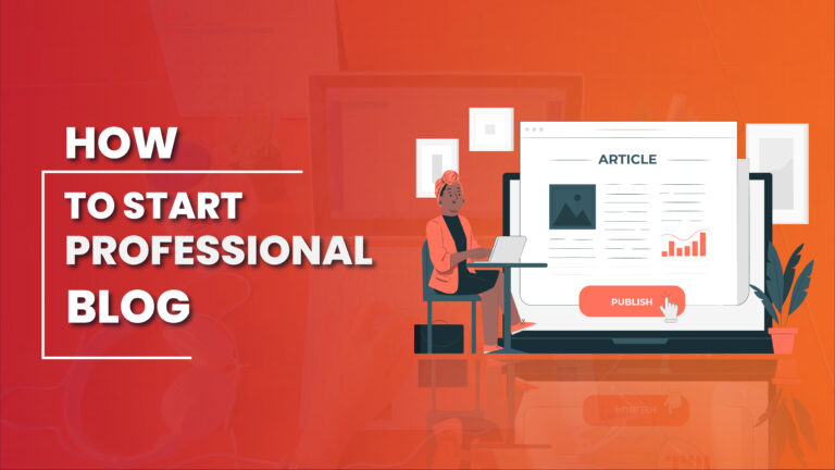 Start a Professional Blog