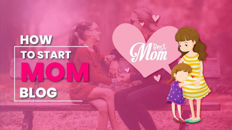 Start a Mom Blog