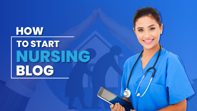 Start a Nursing Blog