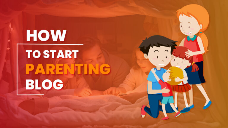 Start a Parenting Blog