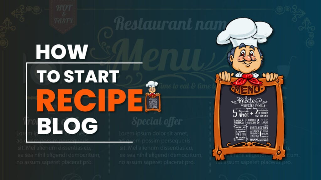 How to Start a Recipe Blog in 2026