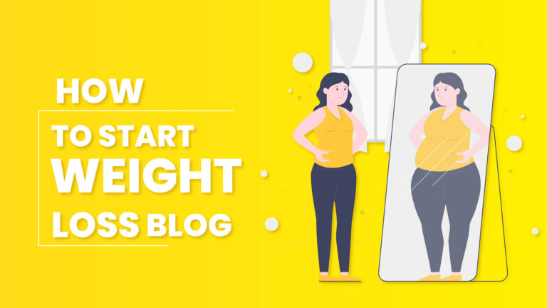 Start a Weight Loss Blog