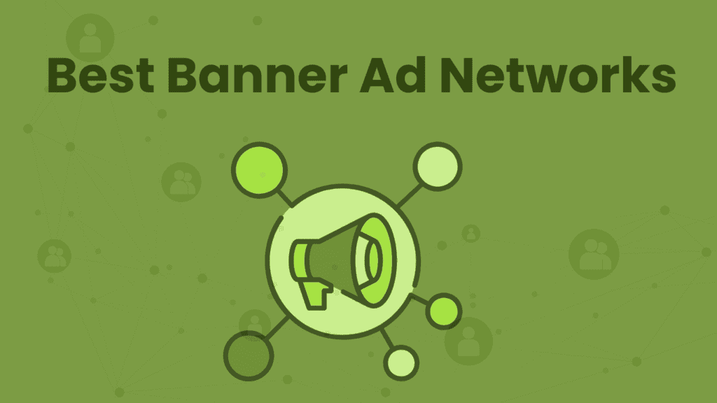 Banner Ad Networks