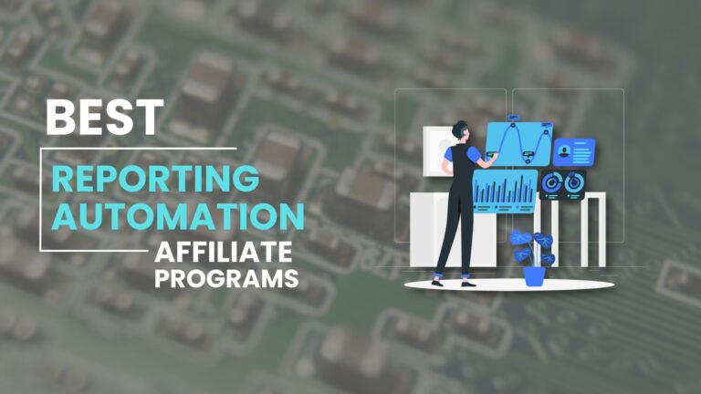 Reporting Automation Affiliate Programs