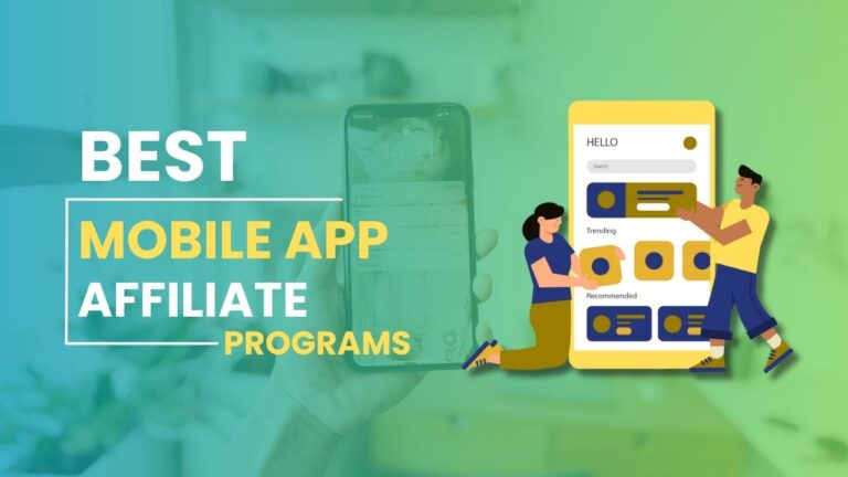 Mobile App Affiliate Programs