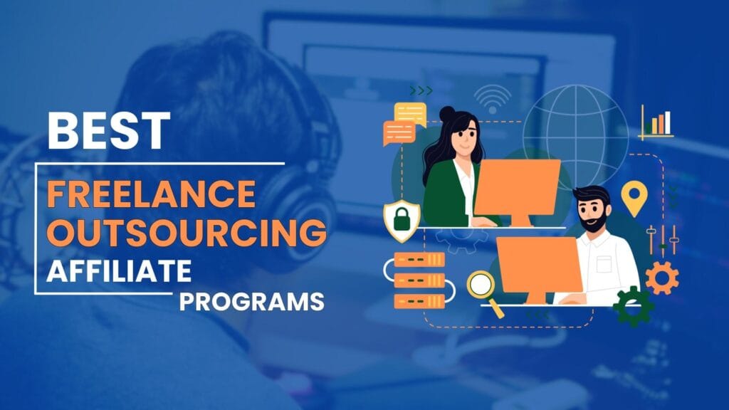 Best Freelance Outsourcing Affiliate Programs