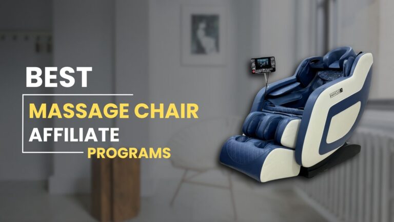 Massage Chair Affiliate Programs