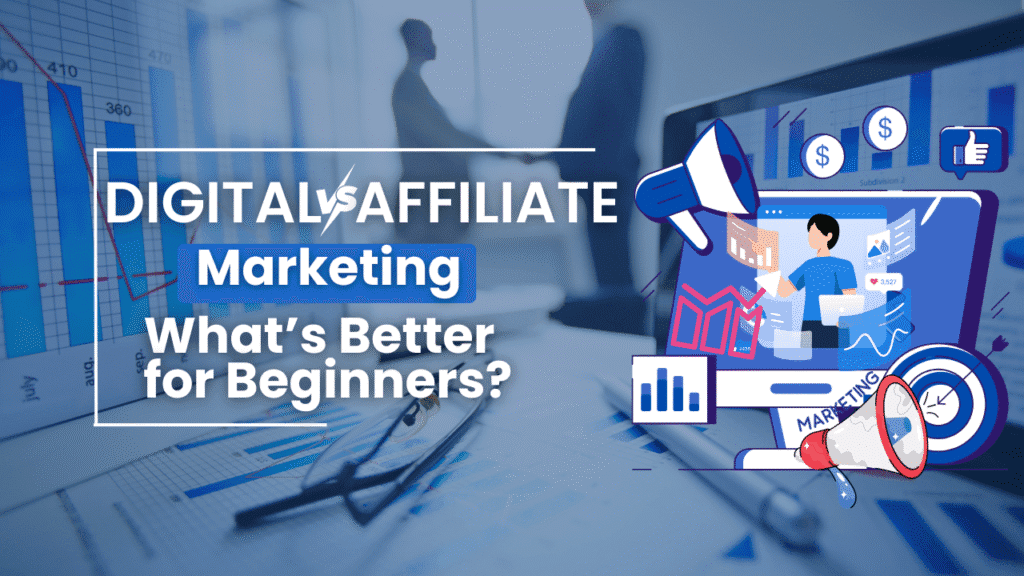 Digital Marketing vs Affiliate Marketing Digital Marketing vs Affiliate Marketing.