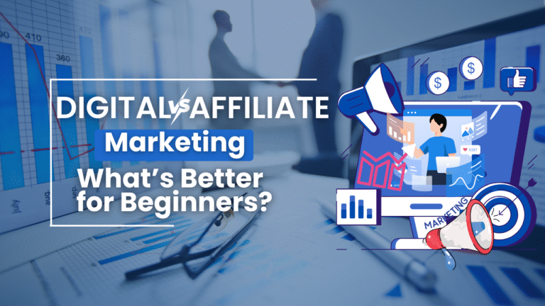 Digital Marketing vs Affiliate Marketing.