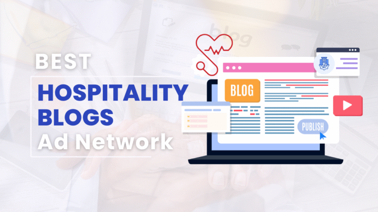 Best Hospitatlity Blogs Ad Networks