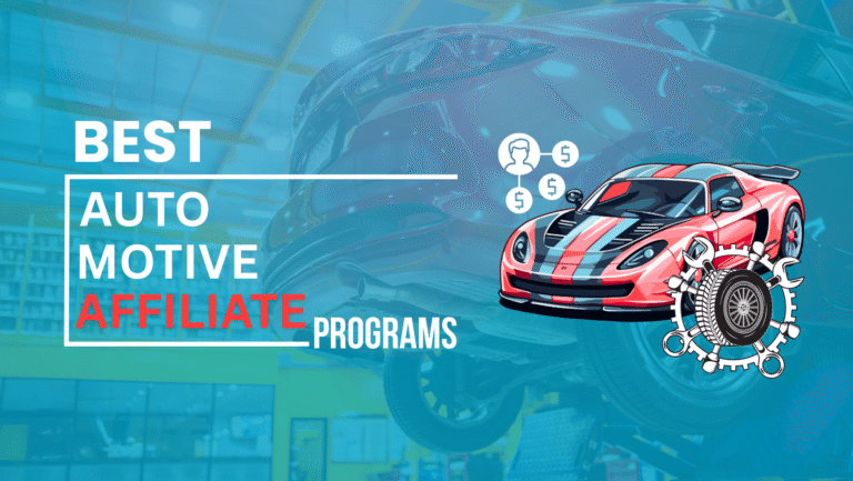 15 Best Automotive Affiliate Programs in 2026