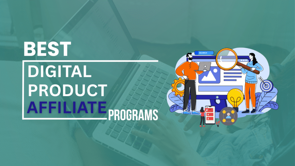 Best Digital Product Affiliate programs in 2026