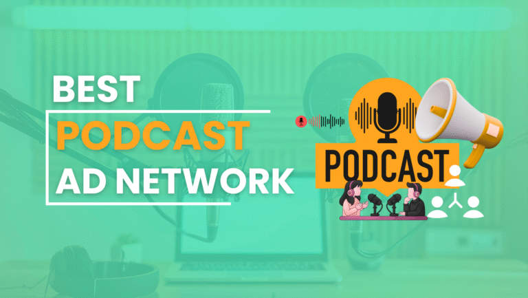 Best Podcast Ad Networks in 2026