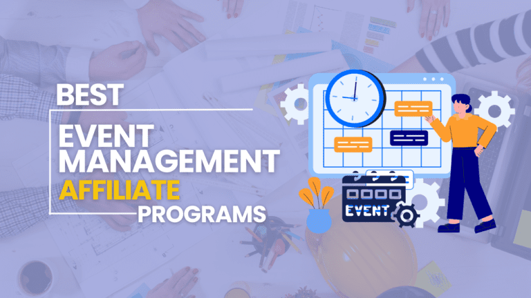 15 Best Event Management Affiliate Programs in 2026 Best Event Managemnet Affiliate Programs