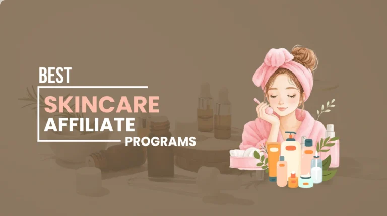Best Skincare Affiliate Program