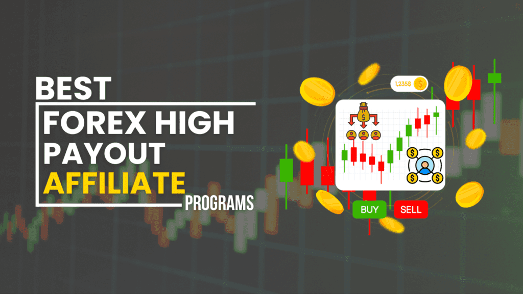 Best Forex Affiliate Programs with High CPA Payout